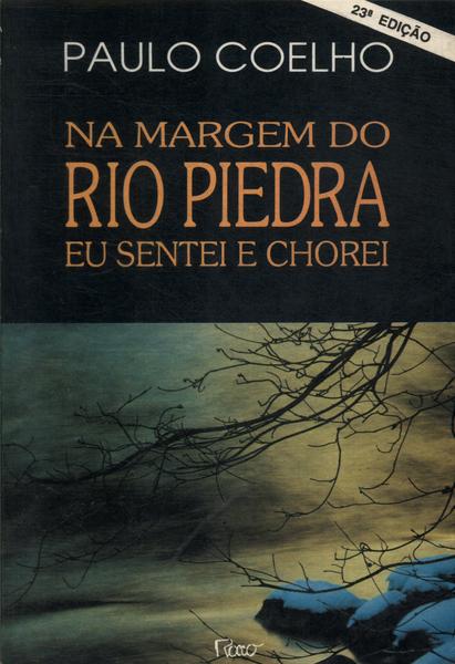 Na Margem Do Rio Piedra Eu Sentei E Chorei