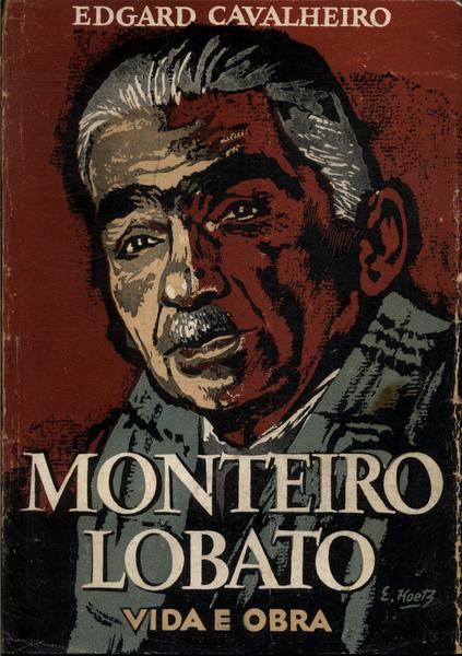 Monteiro Lobato Vida E Obra vol 1