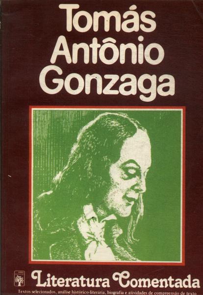 Literatura Comentada: Tomás Antônio Gonzaga