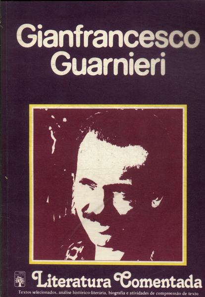 Literatura Comentada: Gianfrancesco Guarnieri