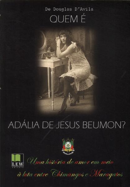 Quem É Adália De Jesus Beumon?