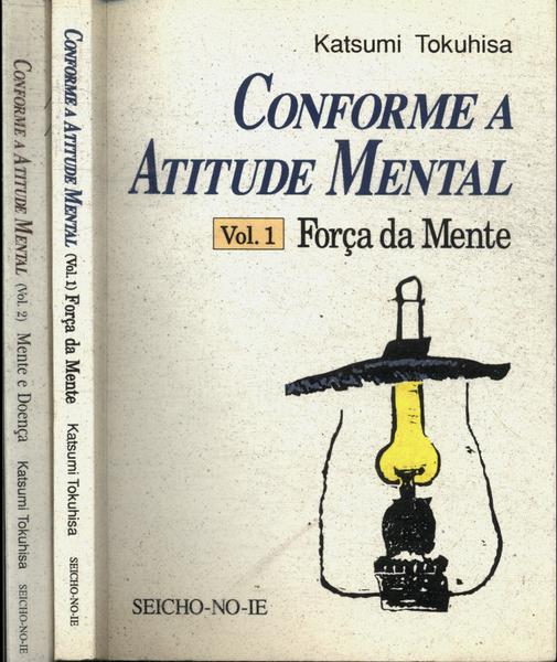 Conforme A Atitude Mental (2 Vols)