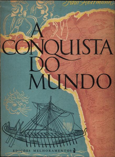 A Conquista Do Mundo