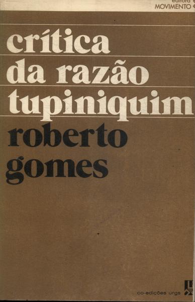 Crítica Da Razão Tupiniquim
