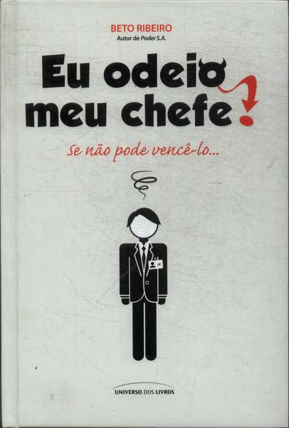 Eu Odeio Meu Chefe