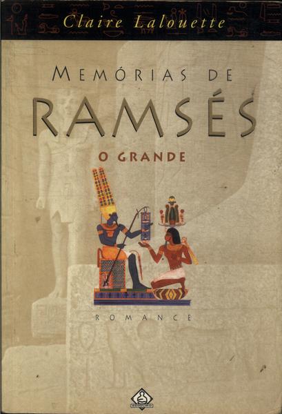 Memórias De Ramsés, O Grande