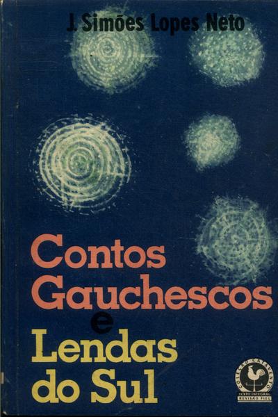 Contos Gauchescos E Lendas Do Sul