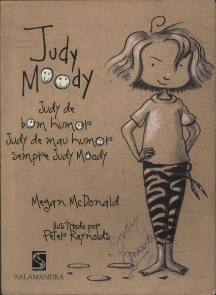 Judy Mood: Judy De Bom Humor, Judy De Mau Humor, Sempre Judy Mood
