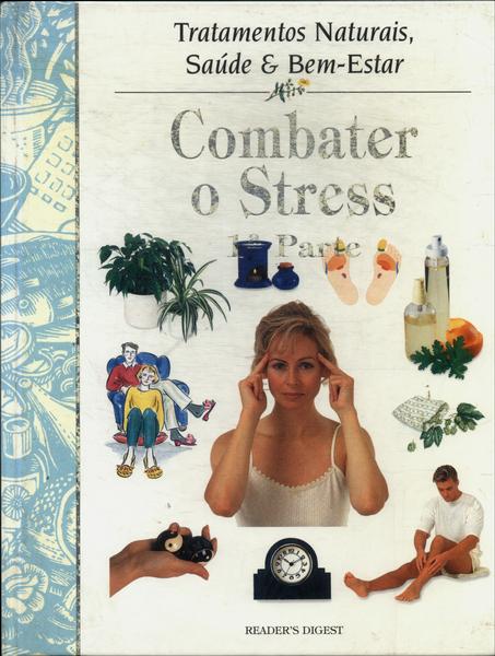 Combater O Stress Vol 1