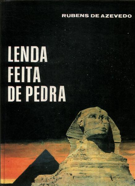 Lenda Feita De Pedra