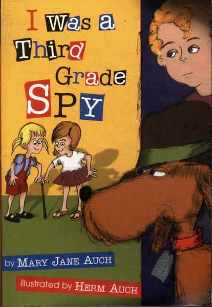 I Was A Third Grade Spy