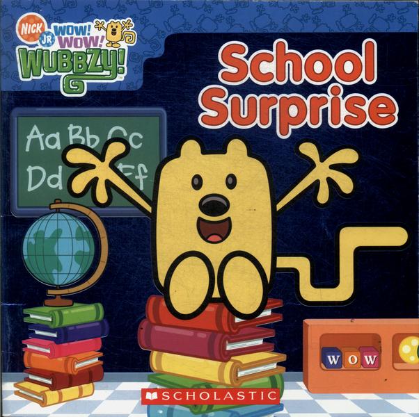 Wow! Wow! Wubbzy!: School Surprise (adaptado)