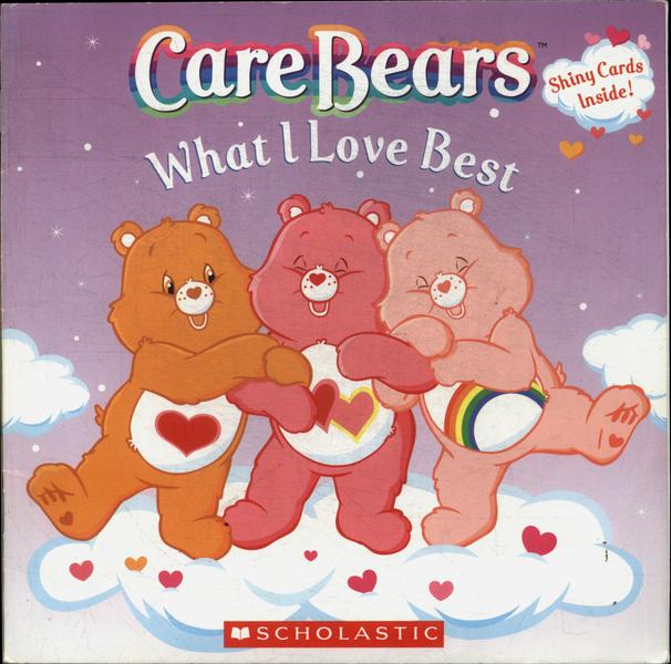 Care Bears: What I Love Best (inclui 6 Cartões Para Destacar)