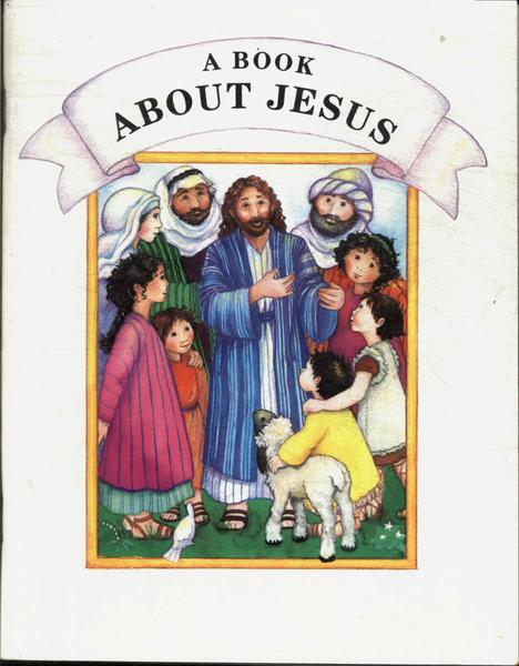 A Book About Jesus