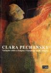 Clara Pechansky: Variações Sobre O Enigma