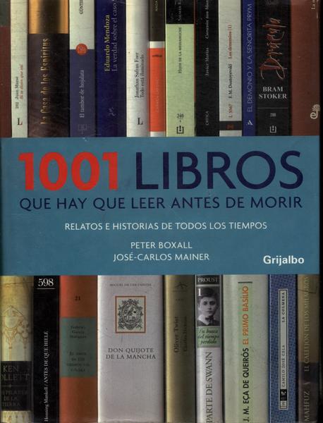 1001 Libros Que Hay Que Leer Antes De Morir