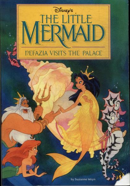 The Little Mermaid: Nefazia Visits The Palace