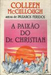 A Paixao Do Dr Christian