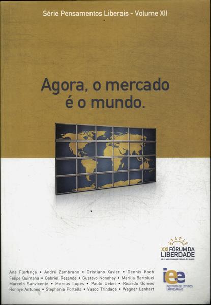 Agora, O Mercado É O Mundo