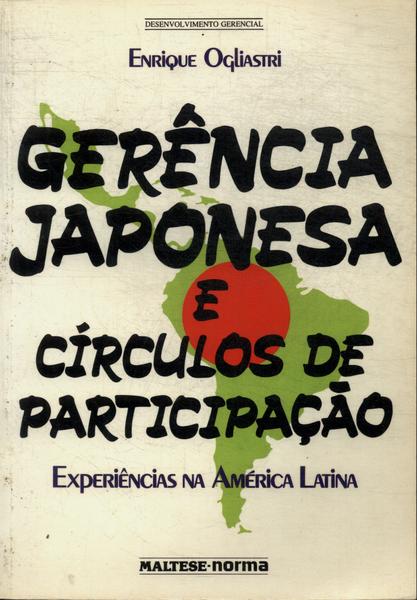 Gerência Japonesa E Circulos De Participação