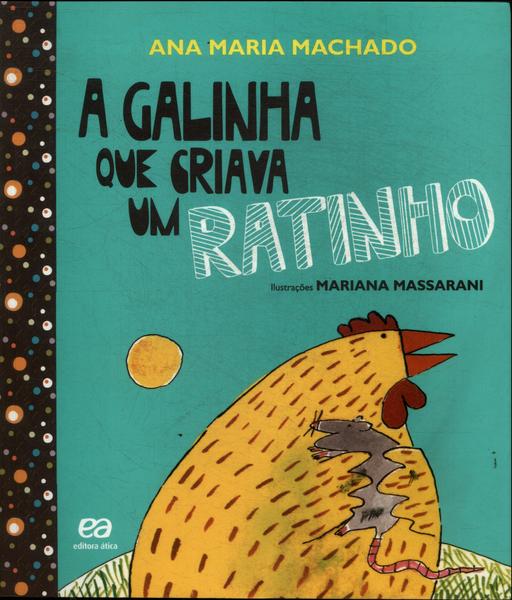 A Galinha Que Criava Um Ratinho