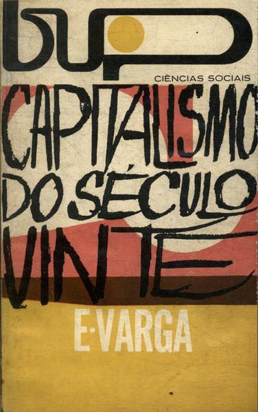 Capitalismo No Século Vinte