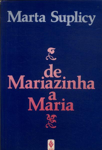 De Mariazinha A Maria