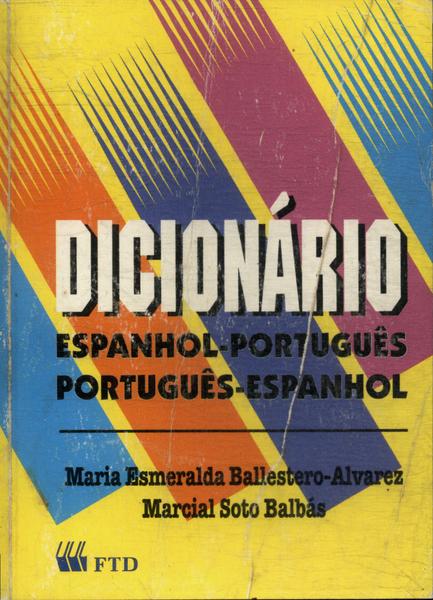 Dicionário Espanhol-português Português-espanhol (1990)