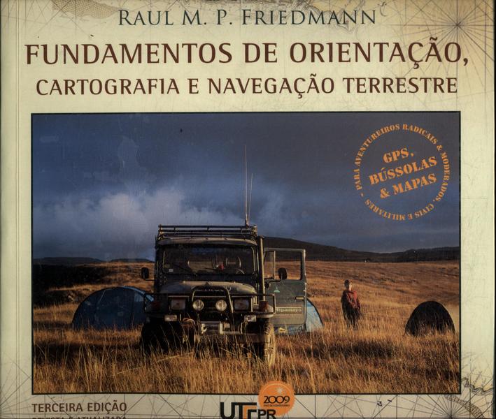 Fundamentos De Orientação, Cartografia E Navegação Terrestre (não Inclui Cd)