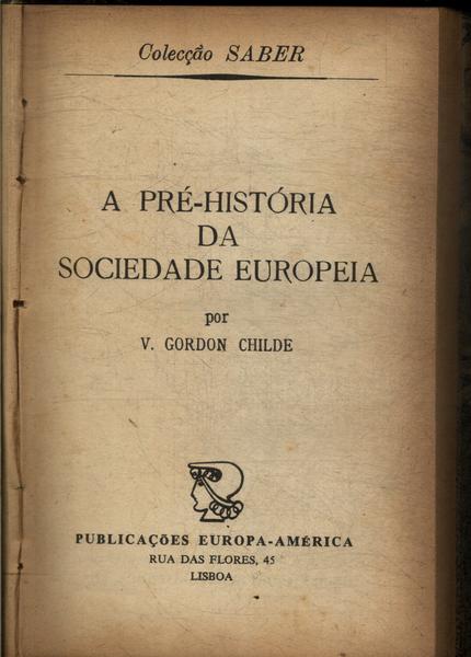 A Pré-história Da Sociedade Européia