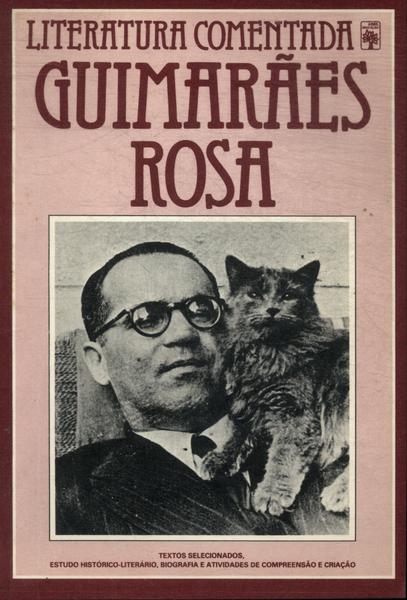 Literatura Comentada: Guimarães Rosa