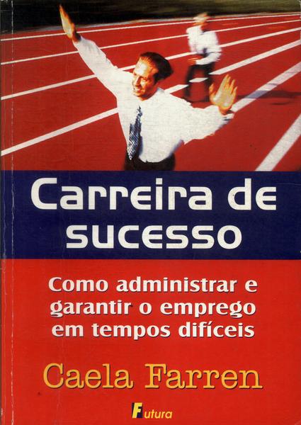 Carreira De Sucesso