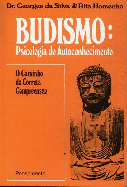 Budismo: Psicologia Do Autoconhecimento