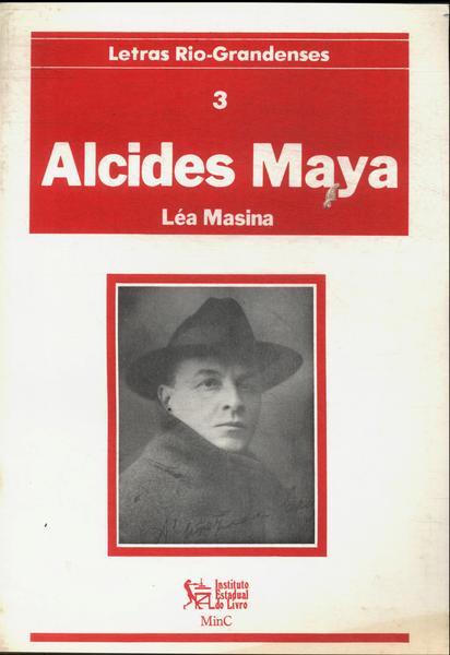 Letras Rio-grandenses: Alcides Maya