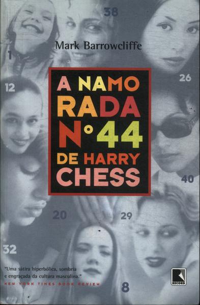 A Namorada No. 44 De Harry Chess