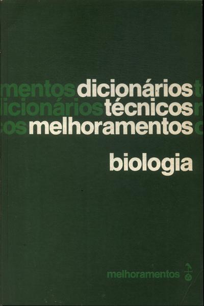 Dicionários Técnicos Melhoramentos: Biologia