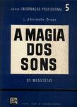 A Magia Dos Sons