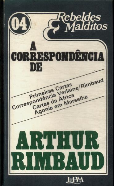 A Correspondência De Arthur Rimbaud