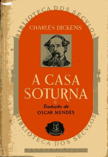 A Casa Soturna (Volume II)