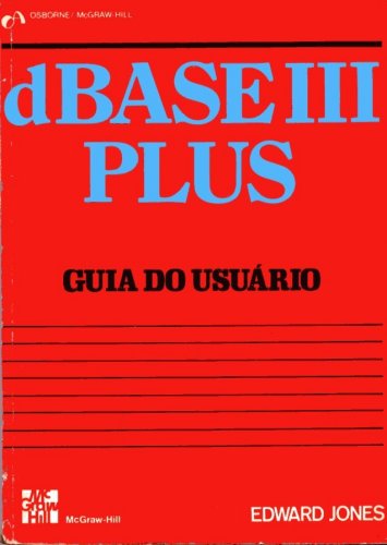 dBase III Plus - Guia do Usuário