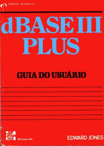 dBase III Plus - Guia do Usuário
