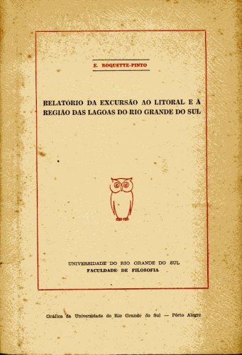 Relatório da Excursão ao Litoral e à Região das Lagoas do Rio Grande do Sul