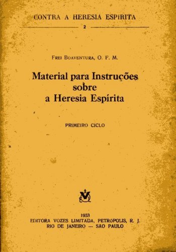 Material para Instruções sobre a Heresia Espírita