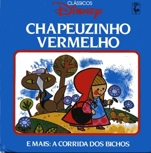 Chapeuzinho Vermelho / A Corrida dos Bichos