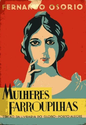 Mulheres Farroupilhas - Autografado