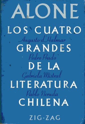 Los Cuatro Grandes de la Literatura Chilena