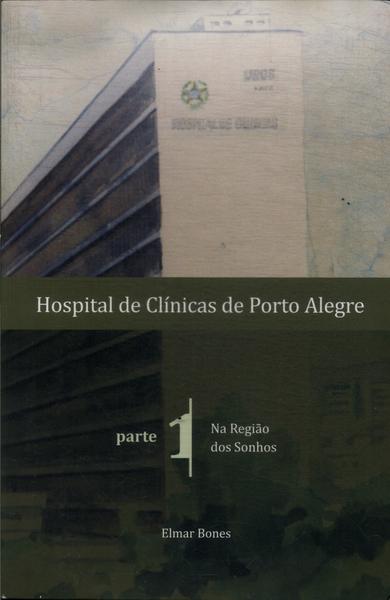 Hospital De Clínicas De Porto Alegre 1