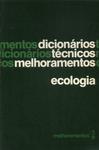 Dicionários Técnicos Melhoramentos: Ecologia