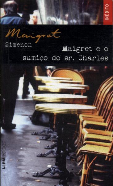 Maigret E O Sumiço Do Sr. Charles