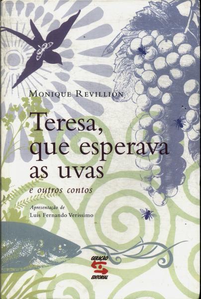 Teresa, Que Esperava As Uvas